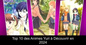 Top 10 des Animes Yuri à Découvrir en 2024