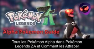 Tous les Pokémon Alpha dans Pokémon Legends ZA et Comment les Attraper