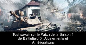 Tout savoir sur le Patch de la Saison 1 de Battlefield 6 : Ajustements et Améliorations