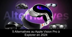 5 Alternatives au Apple Vision Pro à Explorer en 2024