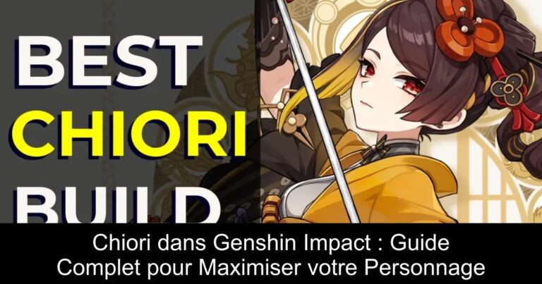 Chiori dans Genshin Impact : Guide Complet pour Maximiser votre Personnage