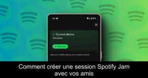 Comment créer une session Spotify Jam avec vos amis