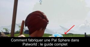 Comment fabriquer une Pal Sphere dans Palworld : le guide complet