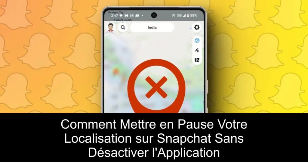 Comment Mettre en Pause Votre Localisation sur Snapchat Sans Désactiver l&rsquo;Application