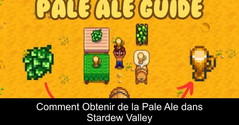 Comment Obtenir de la Pale Ale dans Stardew Valley