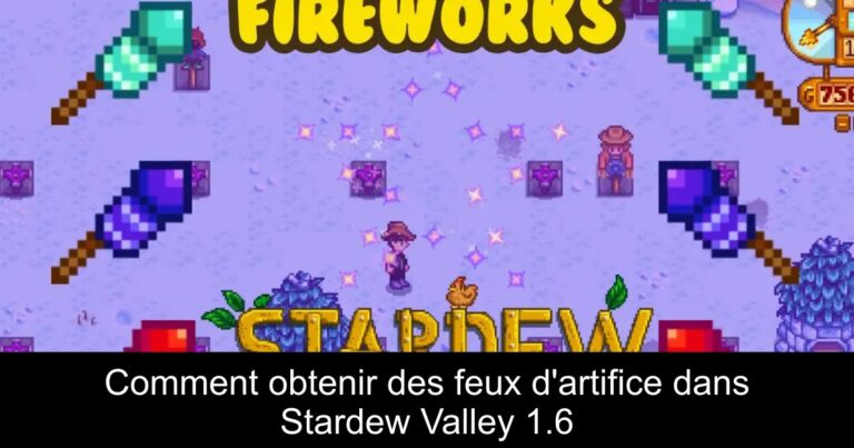 Comment obtenir des feux d'artifice dans Stardew Valley 1.6