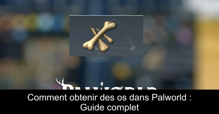 Comment obtenir des os dans Palworld : Guide complet