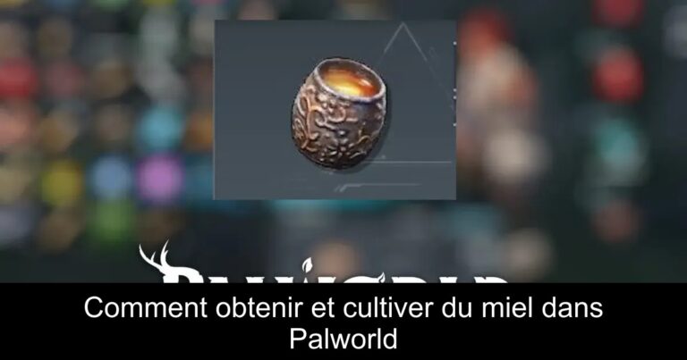 Comment obtenir et cultiver du miel dans Palworld