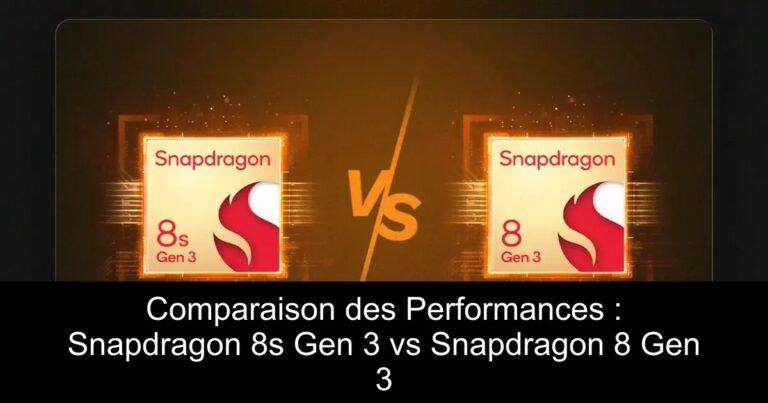 Comparaison des Performances : Snapdragon 8s Gen 3 vs Snapdragon 8 Gen 3