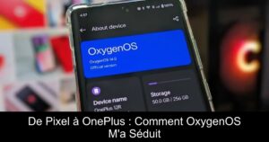 De Pixel à OnePlus : Comment OxygenOS M&rsquo;a Séduit