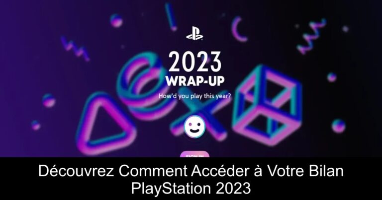 Découvrez Comment Accéder à Votre Bilan PlayStation 2023