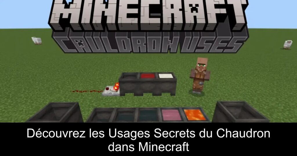 Découvrez les Usages Secrets du Chaudron dans Minecraft