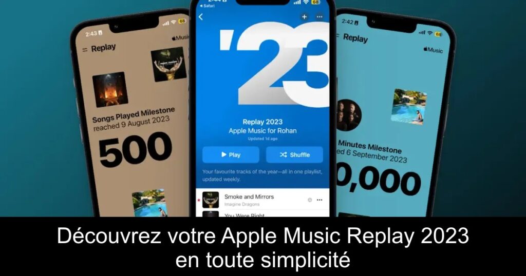 Découvrez votre Apple Music Replay 2023 en toute simplicité