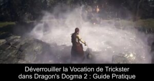 Déverrouiller la Vocation de Trickster dans Dragon&rsquo;s Dogma 2 : Guide Pratique