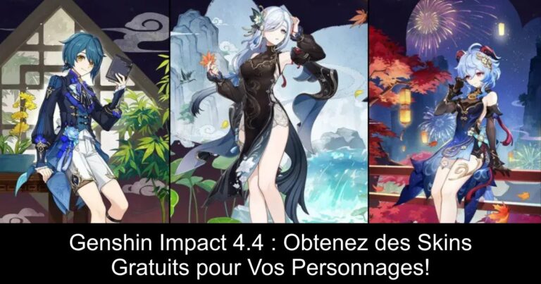 Genshin Impact 4.4 : Obtenez des Skins Gratuits pour Vos Personnages!