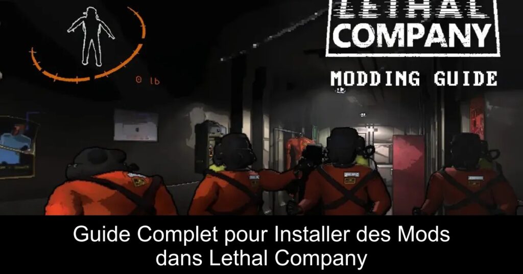 Guide Complet pour Installer des Mods dans Lethal Company