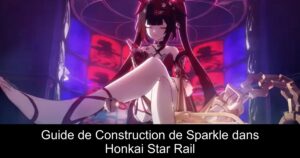 Guide de Construction de Sparkle dans Honkai Star Rail