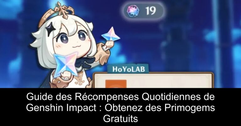 Guide des Récompenses Quotidiennes de Genshin Impact : Obtenez des Primogems Gratuits