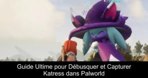 Guide Ultime pour Débusquer et Capturer Katress dans Palworld