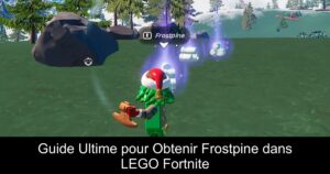 Guide Ultime pour Obtenir Frostpine dans LEGO Fortnite