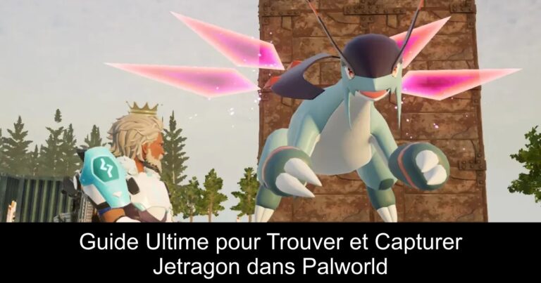 Guide Ultime pour Trouver et Capturer Jetragon dans Palworld