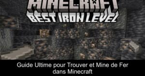 Guide Ultime pour Trouver et Mine de Fer dans Minecraft