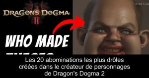 Les 20 abominations les plus drôles créées dans le créateur de personnages de Dragon&rsquo;s Dogma 2