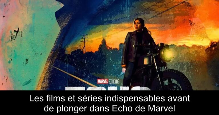 Les films et séries indispensables avant de plonger dans Echo de Marvel