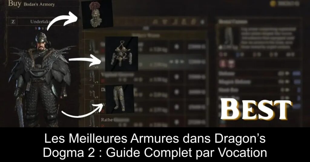Les Meilleures Armures dans Dragon’s Dogma 2 : Guide Complet par Vocation