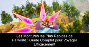 Les Montures les Plus Rapides de Palworld : Guide Complet pour Voyager Efficacement