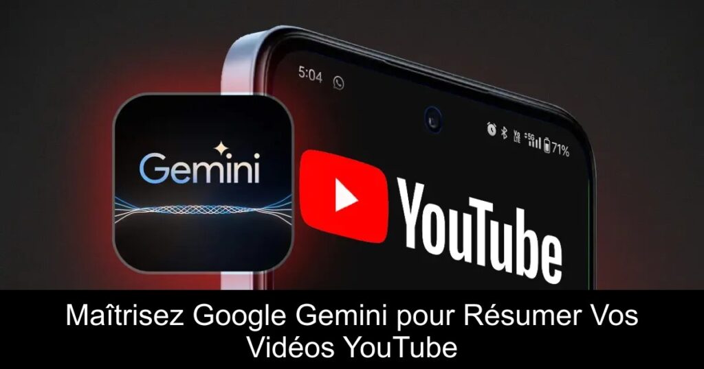 Maîtrisez Google Gemini pour Résumer Vos Vidéos YouTube