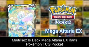 Maîtrisez le Deck Mega Altaria EX dans Pokémon TCG Pocket