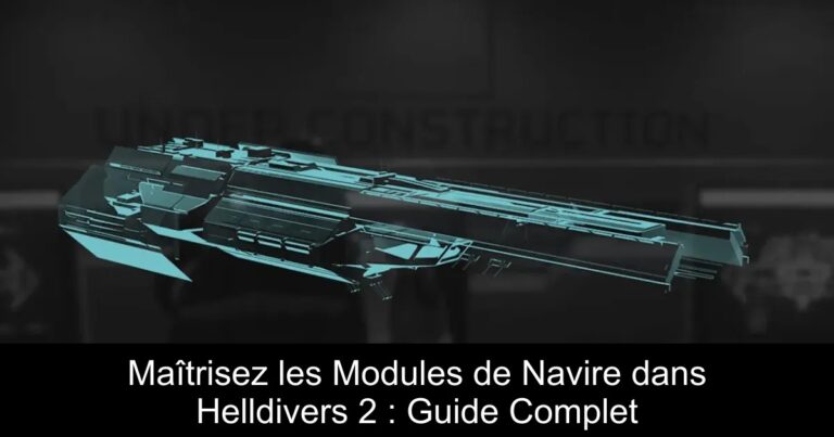 Maîtrisez les Modules de Navire dans Helldivers 2 : Guide Complet