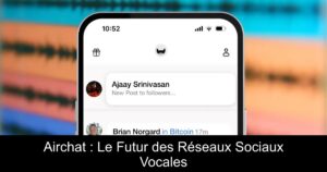 Airchat : Le Futur des Réseaux Sociaux Vocales