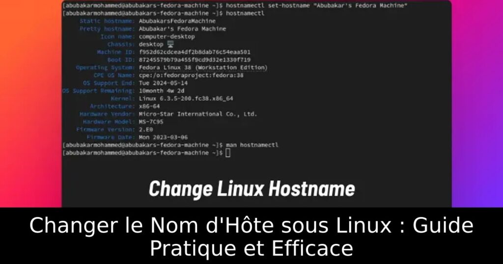 Changer le Nom d&rsquo;Hôte sous Linux : Guide Pratique et Efficace