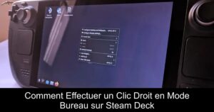 Comment Effectuer un Clic Droit en Mode Bureau sur Steam Deck