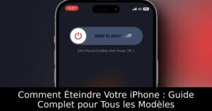 Comment Éteindre Votre iPhone : Guide Complet pour Tous les Modèles