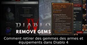 Comment retirer des gemmes des armes et équipements dans Diablo 4