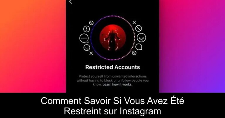 Comment Savoir Si Vous Avez Été Restreint sur Instagram