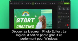 Découvrez Icecream Photo Editor : Le logiciel d'édition photo gratuit et performant pour Windows