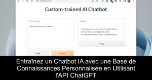 Entraînez un Chatbot IA avec une Base de Connaissances Personnalisée en Utilisant l&rsquo;API ChatGPT