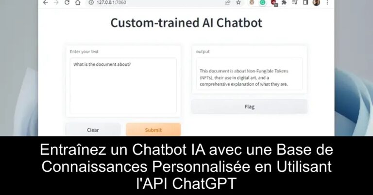 Entraînez un Chatbot IA avec une Base de Connaissances Personnalisée en Utilisant l&rsquo;API ChatGPT