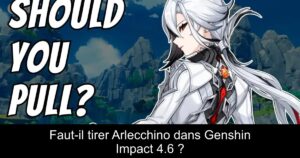 Faut-il tirer Arlecchino dans Genshin Impact 4.6 ?