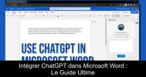 Intégrer ChatGPT dans Microsoft Word : Le Guide Ultime