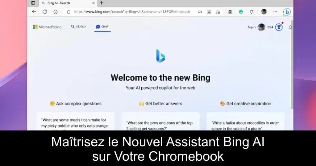 Maîtrisez le Nouvel Assistant Bing AI sur Votre Chromebook