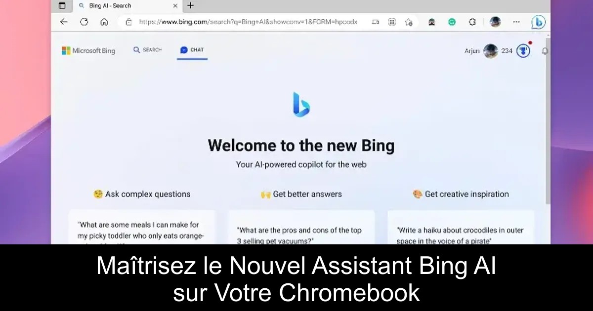 Maîtrisez le Nouvel Assistant Bing AI sur Votre Chromebook