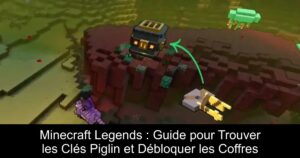 Minecraft Legends : Guide pour Trouver les Clés Piglin et Débloquer les Coffres