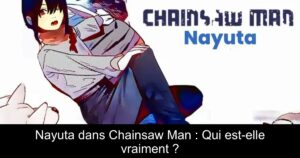 Nayuta dans Chainsaw Man : Qui est-elle vraiment ?