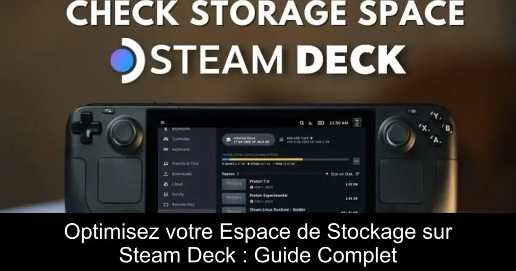 Optimisez votre Espace de Stockage sur Steam Deck : Guide Complet