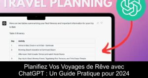 Planifiez Vos Voyages de Rêve avec ChatGPT : Un Guide Pratique pour 2024